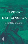 Rzeka dzieciństwa - zdjęcie