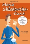 Nazywam się Maria Skłodowska-Curie - zdjęcie