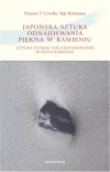 Japońska sztuka odnajdywania piękna w kamieniu. Sztuka suiseki i jej zastosowanie w sztuce bonsai, wydanie 2 uzupełnione - zdjęcie