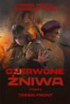 Czerwone żniwa. Tom 2. Trzeci front - zdjęcie