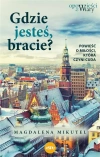 Gdzie jesteś bracie? - zdjęcie