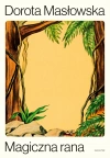 Magiczna rana - zdjęcie