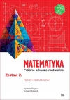 MATEMATYKA Próbne arkusze maturalne Zestaw 2 Poziom rozszerzony - zdjęcie