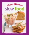Zdrowa kuchnia. Slow food - zdjęcie