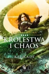Kroniki Mroku. Tom 4. Królestwa i chaos - zdjęcie