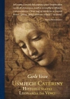 Uśmiech Cateriny. Historia matki Leonarda da Vinci - zdjęcie