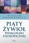Piąty żywioł pedagogiki filozoficznej - zdjęcie