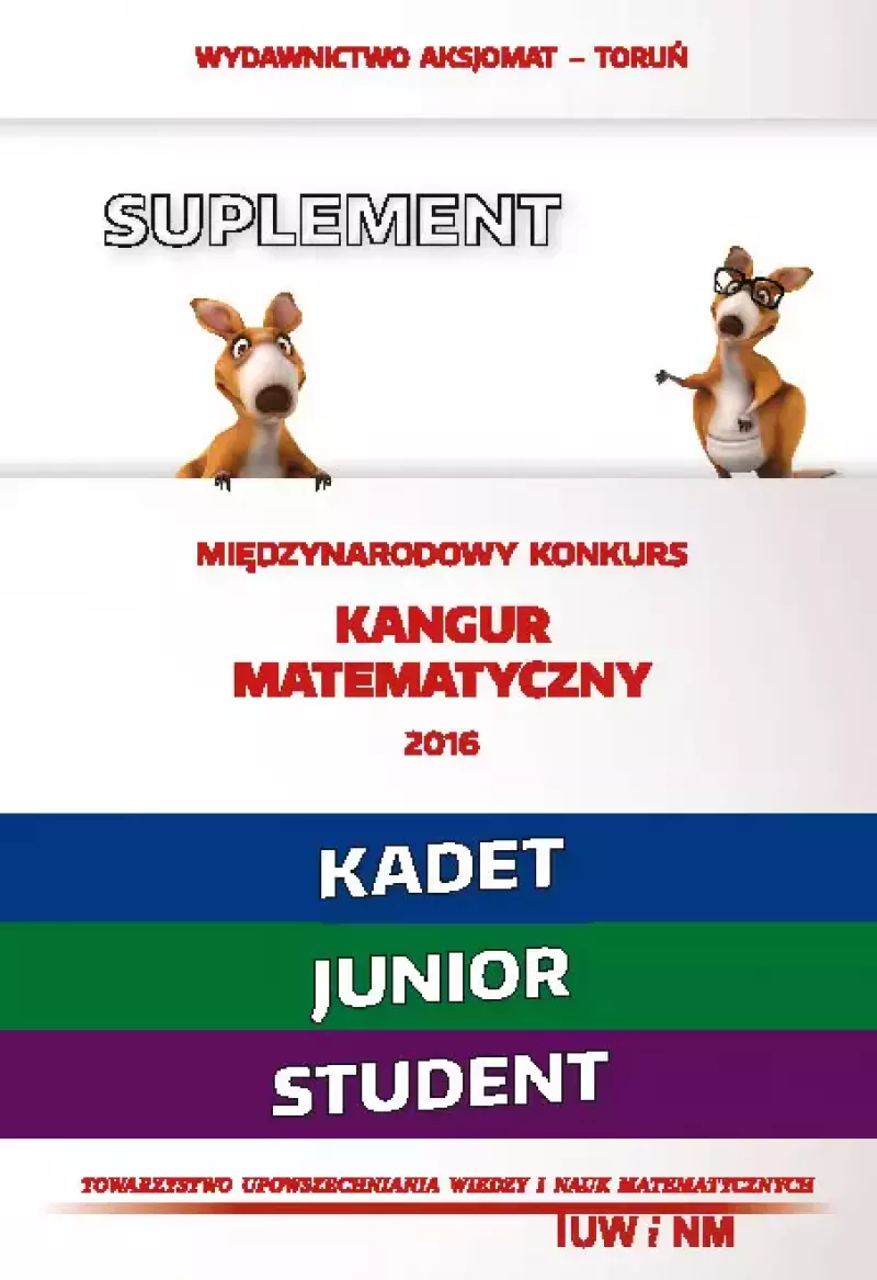 Matematyka z wesołym kangurem - Suplement 2016 (Kadet/Junior/Student)