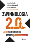 ZWINNOLOGIA 2.0. Agile w zarządzaniu zmianą - zdjęcie