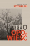 Teo. Opowieść - zdjęcie