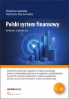Polski system finansowy Wybrane zagadnienia - zdjęcie