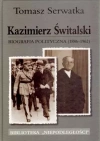 Kazimierz Świtalski. Biografia polityczna (1886-1962) - zdjęcie