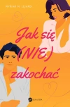Jak się (nie) zakochać - zdjęcie