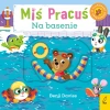 Miś Pracuś. Na basenie - zdjęcie