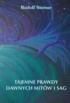 Tajemne prawdy dawnych mitów i sag - zdjęcie
