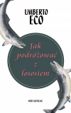 Jak podróżować z łososiem - zdjęcie