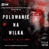 Polowanie na Wilka. Audiobook - zdjęcie