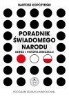 Poradnik świadomego narodu. Księga I. Historia debilizacji - zdjęcie
