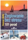 Żeglowanie bez stresu. 101 porad - zdjęcie