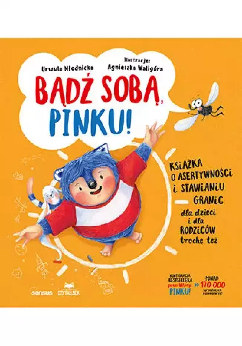 Bądź sobą, Pinku! Książka o asertywności...