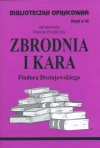 Biblioteczka Opracowań. „Zbrodnia i kara” Fiodora Dostojewskiego - zdjęcie
