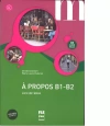 A propos B1-B2 Livre de l'eleve + CD - zdjęcie