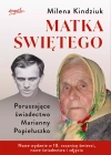 Matka świętego. Poruszające świadectwo Marianny Popiełuszko - zdjęcie