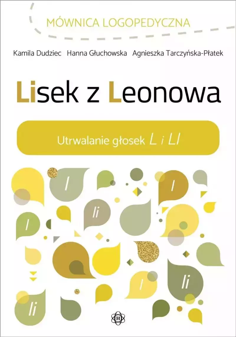Lisek z Leonowa. Utrwalanie głosek L i LI Lisek z Leonowa. Utrwalanie głosek L i LI
