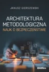 Architektura metodologiczna nauk o bezpieczeństwie - zdjęcie