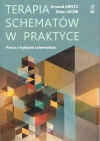 Terapia schematów w praktyce. Praca z trybami schematów - zdjęcie