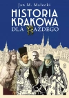 Historia Krakowa dla każdego - zdjęcie