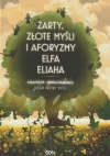Żarty, złote myśli i aforyzmy elfa Eliaha - zdjęcie