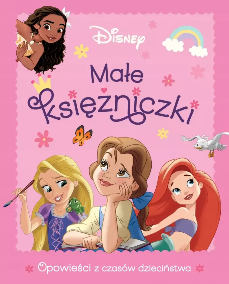 Małe księżniczki. Opowieści z czasów dzieciństwa. Disney