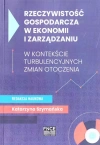 Rzeczywistość gospodarcza w ekonomii i zarządzaniu Rzeczywistość gospodarcza w ekonomii i zarządzaniu - zdjęcie
