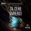 Za cenę śmierci. Audiobook - zdjęcie