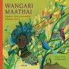 Wangari Maathai - kobieta, która posadziła miliony drzew - zdjęcie