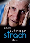A w konopiach strach - zdjęcie