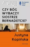 Czy Bóg wybaczy siostrze Bernadetcie? - zdjęcie