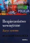 Bezpieczeństwo wewnętrzne. Zarys systemu - zdjęcie