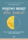 Postny reset dla kobiet. Spalaj tłuszcz, reguluj hormony, dodaj sobie energii - zdjęcie