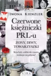 Czerwone księżniczki PRL-u - zdjęcie