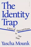 The Identity Trap - zdjęcie