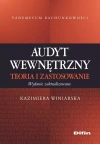 Audyt wewnętrzny. Teoria i zastosowanie. Wydanie zaktualizowane - zdjęcie