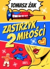Zastrzyk miłości. 2. Zastrzyk miłości 2 - zdjęcie