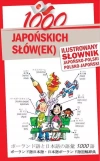 1000 japońskich słów(ek) Ilustrowany słownik japońsko-polski polsko-japoński - zdjęcie