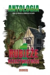 Antologia. Tom 1. Rubieże rzeczywistości - zdjęcie