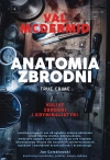 Anatomia zbrodni. True crime: Kulisy zbrodni i kryminalistyki - zdjęcie