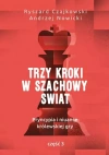 Trzy kroki w szachowy świat cz.3 - zdjęcie
