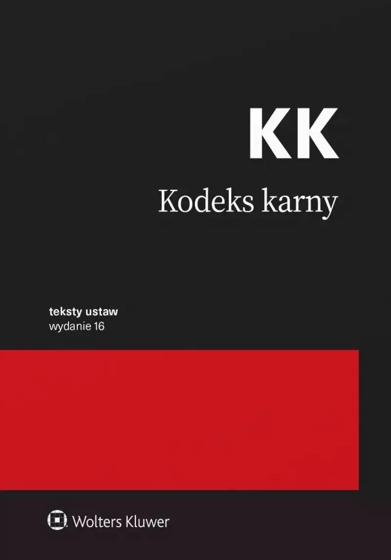 Kodeks karny. Przepisy w.16 Kodeks karny. Przepisy w.16