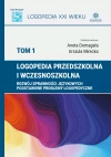 Logopedia przedszkolna i wczesnoszkolna. Tom 1. Rozwój sprawności językowych - zdjęcie